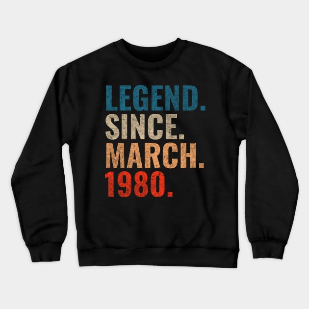 Legend since March 1980 Retro 1980 Crewneck Sweatshirt by TeeLogic